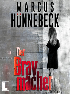 cover image of Der Bravmacher